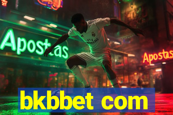 bkbbet com